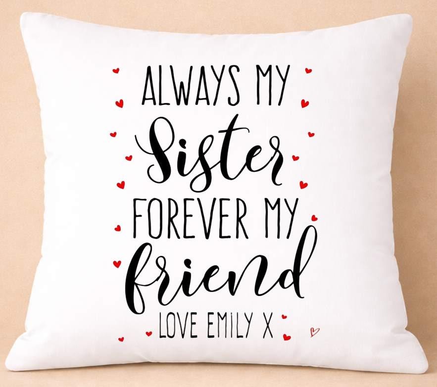 sister my friend, personalised cushion cover sister my friend, personalised cushion cover