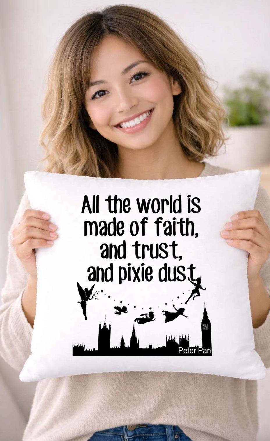 peter pan, faith trust pixie dust, quote cushion cover peter pan, faith trust pixie dust, quote cushion cover