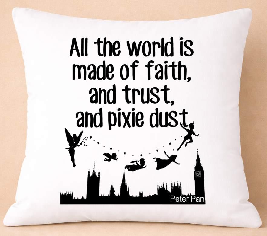 peter pan, faith trust pixie dust, quote cushion cover peter pan, faith trust pixie dust, quote cushion cover