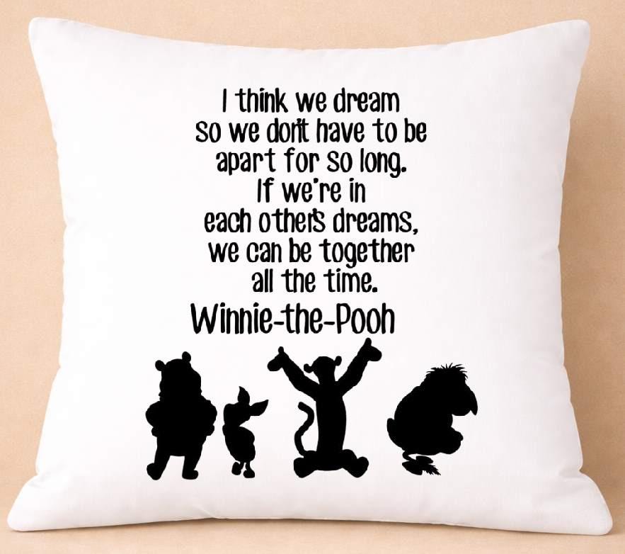 winnie the pooh, dreams, quote cushion cover winnie the pooh, dreams, quote cushion cover